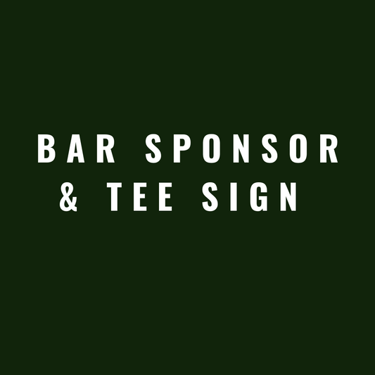 Bar Sponsor & Tee Sign
