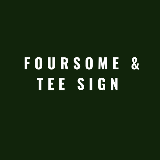 Foursome & Tee Sign