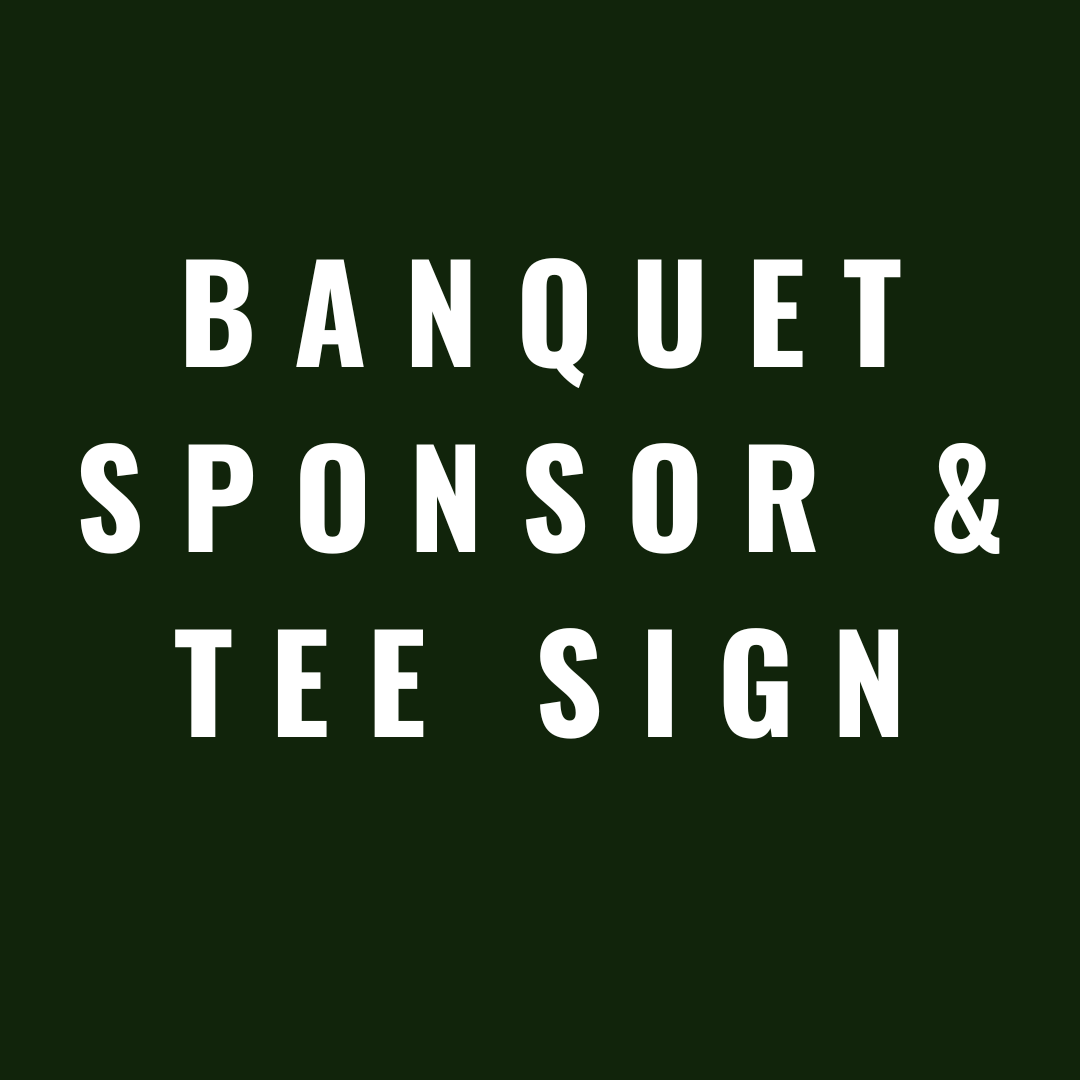 Banquet & Tee Sign Sponsor